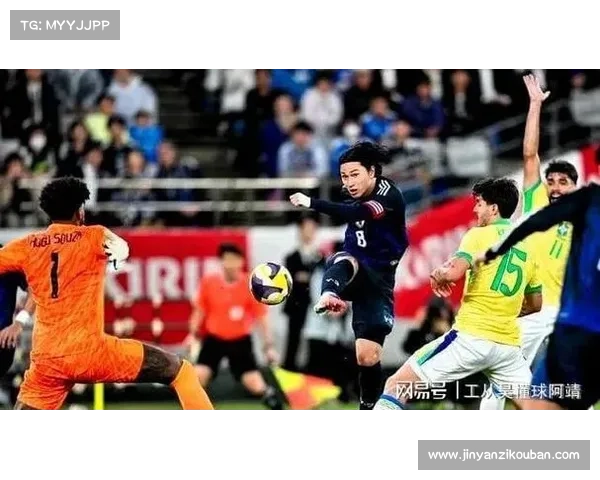 足坛震撼夜日本逆转巴西韩国完胜中国队意外被泰国逼平